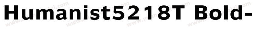 Humanist5218T Bold字体转换